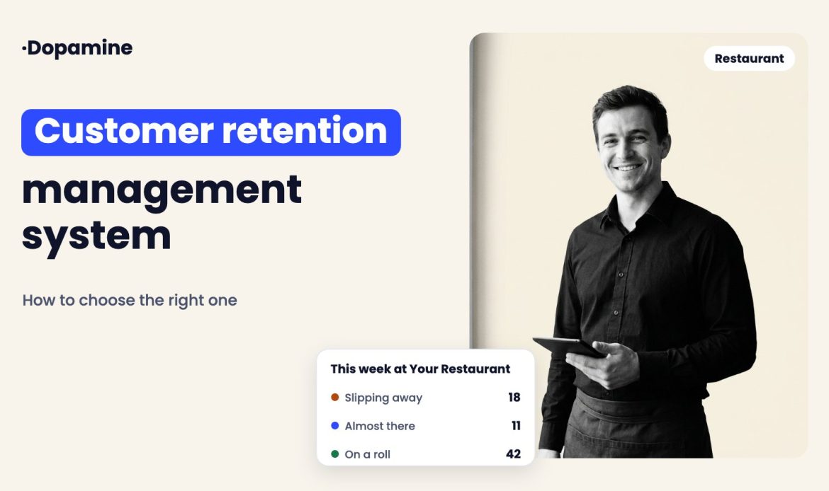 Smiling restaurant server holding a tablet, next to a Dopamine card showing customers slipping away, almost there and on a roll